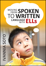 Book Cover, Moving from Spoken to Written Language with ELLs